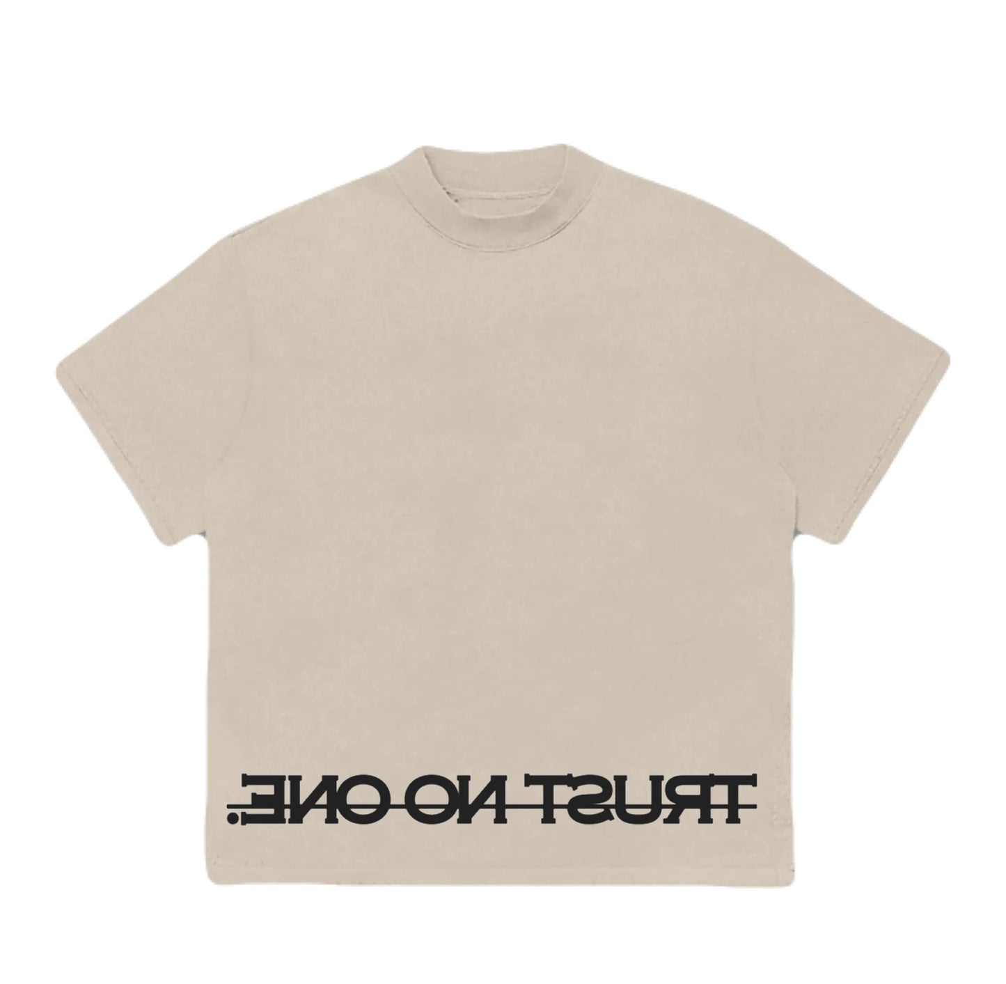 TRUST NO ONE | Beige