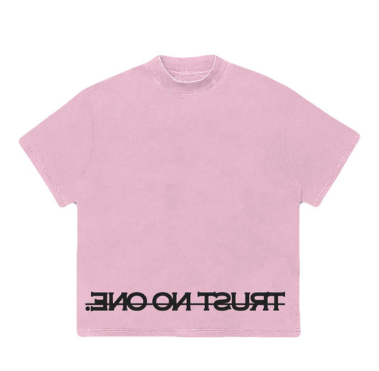 TRUST NO ONE | Pink